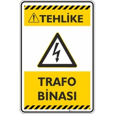 İsg Tabelam 25X35CM/DEKOTA/DIKKAT!TRAFO Binası