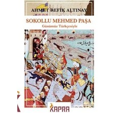 Kapra Yayıncılık Sokollu Mehmed Paşa (Günümüz Türkçesiyle)