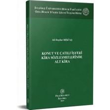 Filiz Kitabevi Konut ve Çatılı Işyeri Kira Sözleşmelerinde Alt Kira