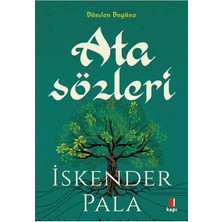 Ayko Atasözleri: Sözün Özünden Dünden Bugüne