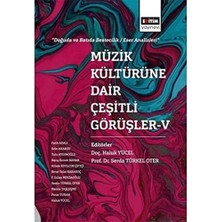 Ayko Müzik Kültürüne Dair Çeşitli Görüşler 5: "doğuda ve Batıda Bestecilik / Eser Analizleri"