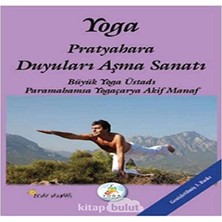 Ayko Yoga Pratyayahara Duyuları Aşma Sanatı