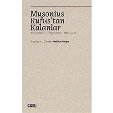 Ayko Musonius Rufus'tan Kalanlar: Konuşmalar - Fragmanlar - Mektuplar