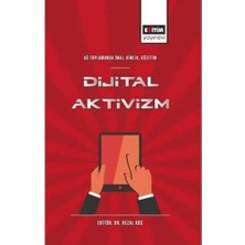 Ayko Ağ Toplumunda Imaj, Kimlik, Gözetim - Dijital Aktivizm