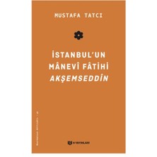 Mabelme Store Istanbul'un Manevi Fatihi Akşemseddin