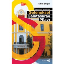 Mabelme Store Gazetelerin Tanıklığında Geleneksel Galatasaray Pilavı