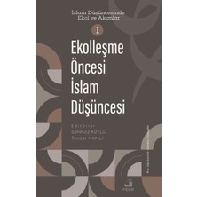 Mabelme Store Ekolleşme Öncesi Islam Düşüncesi