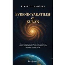 Kitap Arası Evrenin Yaratılışı ve Kur’an