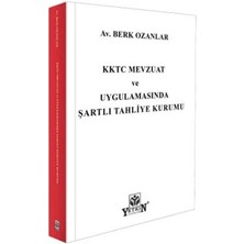 Yetkin Yayınları Kktc Mevzuat ve Uygulamasında Şartlı Tahliye Kurumu