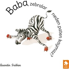 Eksik Parça Yayınları Baba, Zebralar Neden Paten Kaymaz? - Quentin Greban