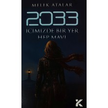 Kiba Yayımcılık 2033 - Içimizdeki Bir Yer Hep Mavi