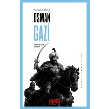 Kuruluş Beyi Osman Gazi