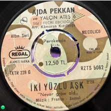 Plakantik Ajda Pekkan ve Yalçın Ateş 6 - Iki Yüzlü Aşk / Erkekleri Tanıyın - Regal 45'lik Plak
