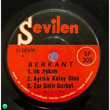 Plakantik Berkant - Ilk Aşkım / Gülüm Çiçeğim - Sevilen Plak 33 Devir (Ep) Plak