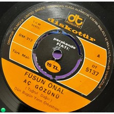 Plakantik Füsun Önal - Aç Gözünü / Hepsi Sen - Orijinal Diskotür Plak (Dt 5137)