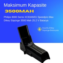 Ümit Maker Philips 8000 Serisi XC8349/01 Speedpro Max Dikey Süpürge 3500 Mah 25.2 V Batarya – Orjinal Uyumlu Uzun Ömürlü, Maksimum Performans Pil