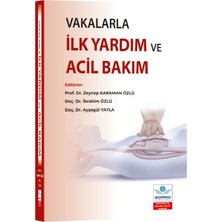 Vakalarla Ilk Yardım ve Acil Bakım