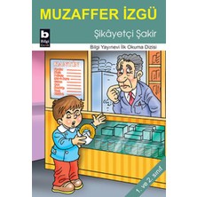 Bilgi Yayınevi Şikayetçi Şakir / Ilk Okuma Dizisi