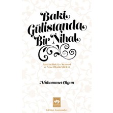 Ötüken Neşriyat Baki Gülistanda Bir Nihal