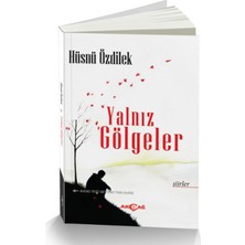 Akçağ Yayınları Yalnız Gölgeler