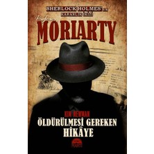 Martı Yayınları Profesör Moriarty 2 - Öldürülmesi Gereken Hikaye