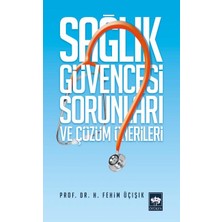 Ötüken Neşriyat Sağlık Güvencesi Sorunları ve Çözüm Önerileri