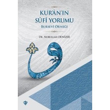 Türkiye Diyanet Vakfı Yayınları Kur'an'ın Sufi Yorumu - Bursevi Örneği