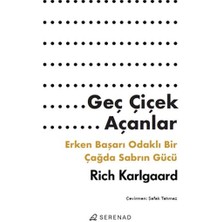 Serenad Yayınevi Geç Çiçek Açanlar