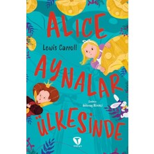 Turkuvaz Çocuk Alice Aynalar Ülkesinde