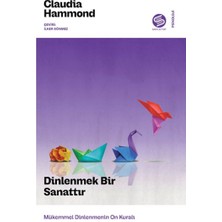 Sahi Kitap Dinlenmek Bir Sanattır