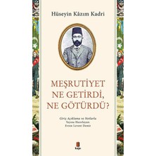 Kapı Yayınları Meşrutiyet Ne Getirdi Ne Götürdü?