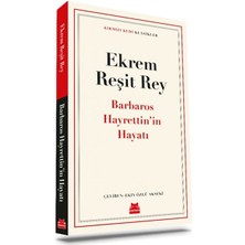 Kırmızı Kedi Yayınevi Barbaros Hayrettin’in Hayatı