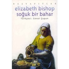 İmge Kitabevi Yayınları Elizabeth Bishop Soğuk Bir Bahar