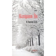 Akçağ Yayınları Akasyanın Ahı