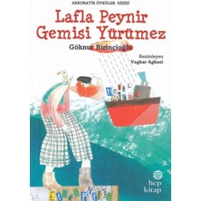 Hep Kitap Lafla Peynir Gemisi Yürümez