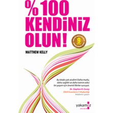 Yakamoz Yayınları %100 Kendiniz Olun!