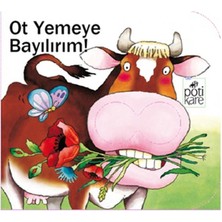 Pötikare Yayınları Delikli Kitaplar Serisi - Ot Yemeye Bayılırım!