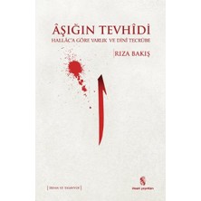 İnsan Yayınları Aşığın Tevhidi  Hallaca Göre Varlık ve Dini Tecrübe