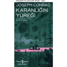 İş Bankası Kültür Yayınları Karanlığın Yüreği - Modern Klasikler Dizisi (Şömizli)