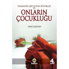 Kayıhan Yayınları Insanlığa Işık Tutan Büyükler ve Onların Çocukluğu