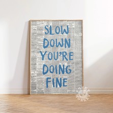 Ninastore Yavaşla, Her Şey Yolunda Gidiyor Baskısı/ Mavi Duvar Sanatı/ Ilham Verici Alıntı Baskısı/ Olumlama P