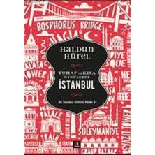 Kapı Yayınları Tuhaf ve Kısa Öyküler - Istanbul; Bir Istanbul Kültürü Kitabı 8