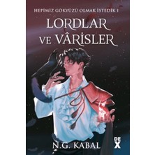 Dex Yayınevi Hepimiz Gökyüzü Olmak Istedik 1 Lordlar ve Varisler - Ciltli (Kırmızı Şömiz)