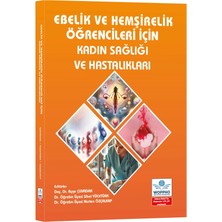 Ebelik ve Hemşirelik Öğrencileri Için Kadın Sağlığı ve Hastalıkları