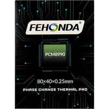 Fehonda PCM8990 Ptm Faz Değişimli Termal Pad Macun 40X80X0.25 mm 8,5 W/mk