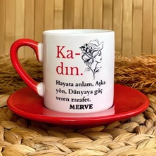 Loren Gift 8 Mart Dünya Kadınlar Günü Temalı Kişiye Özel Isimli Türk Kahvesi Fincanı