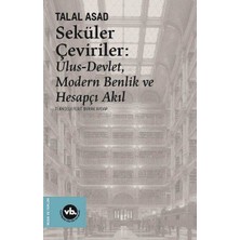 Vakıfbank Kültür Yayınları Seküler Çeviriler: Ulus-Devlet Modern Benlik ve Hesapçı Akıl