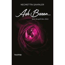 Hayy Kitap Aşk Bazen... - Son Sevgili'den Izler