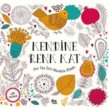 Bilgipark Yayınları Kendine Renk Kat - Her Yaş Için Mandala