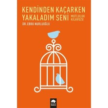 Eksik Parça Yayınları Kendinden Kaçarken Yakaladım Seni